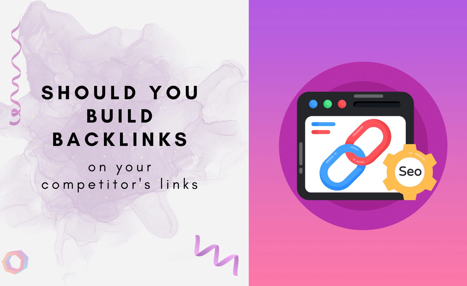 Should you build backlinks on your competitor's links